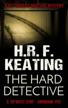 The Hard Detective (A Harriet Martens Thriller Book 1) Read online