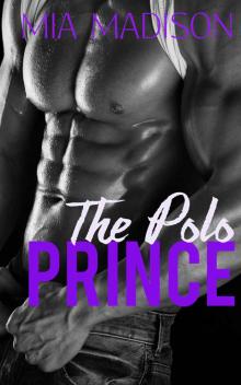 The Polo Prince (Foxworth Stud Ranch Book 4) Read online