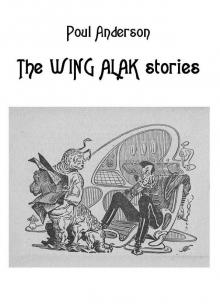 The Wing Alak Stories Read online