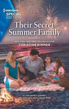 Their Secret Summer Family (The Bravos 0f Valentine Bay Book 7) Read online