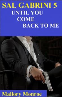 Until You Come Back To Me, Book 5 Read online