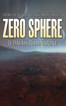 Zero Sphere: A Space Opera Thriller Read online