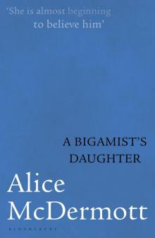 A Bigamist's Daughter Read online