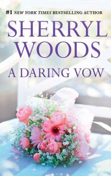 A Daring Vow (Vows) Read online
