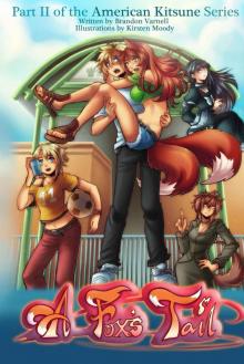 A Fox's Tail (American Kitsune Book 2) Read online