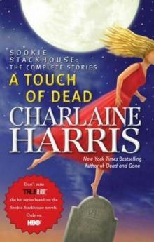A Touch of Dead (sookie stackhouse (southern vampire)) Read online