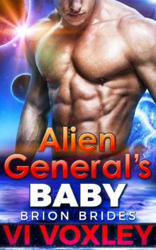 Alien General's Baby: BBW Human - Alien Surprise Pregnancy SciFi Romance (Brion Brides) Read online