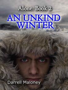 An Unkind Winter (Alone Book 2) Read online