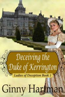 Deceiving the Duke of Kerrington (Ladies of Deception) Read online