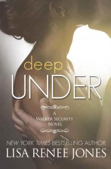 Deep Under (Tall, Dark and Deadly #4) Read online