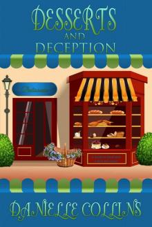 Desserts and Deception: A Margot Durand Cozy Mystery Read online