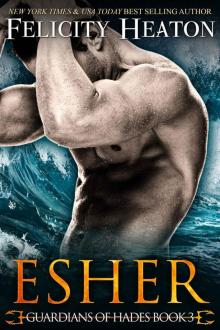 Esher (Guardians of Hades Romance Series Book 3) Read online