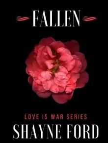 FALLEN: A Dark Mystery Romance (LOVE IS WAR Book 1) Read online