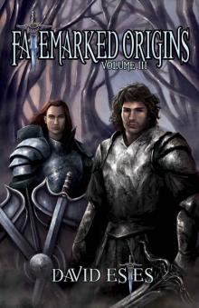 Fatemarked Origins (The Fatemarked Epic Book 4) Read online