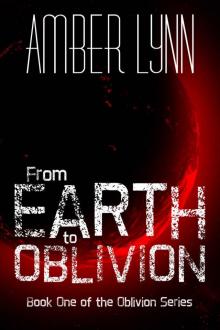 From Earth to Oblivion Read online