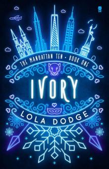 Ivory (The Manhattan Ten Series Book 1) Read online