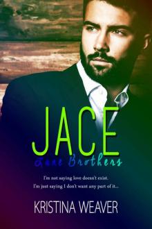 JACE (Lane Brothers Book 3) Read online