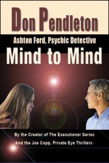 Mind to Mind: Ashton Ford, Psychic Detective Read online