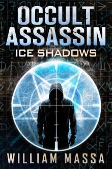 Occult Assassin: Ice Shadows (A Novella) Read online