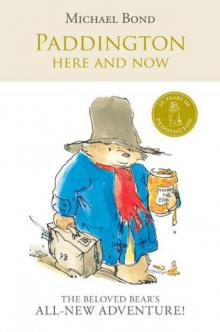 Paddington Here and Now Read online