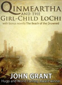 Qinmeartha and the Girl-Child LoChi Read online