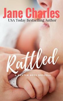 Rattled: Rattled (The Baxter Boys #1) Read online