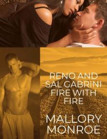 Reno and Sal Gabrini: Fire with Fire Read online