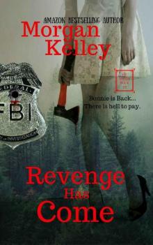 Revenge has Come (An FBI/Romance Thriller Book 19) Read online