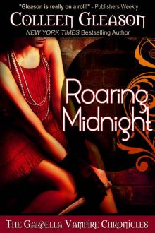 Roaring Midnight (The Gardella Vampire Chronicles | Macey #1) Read online