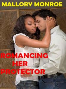 Romancing Her Protector Read online