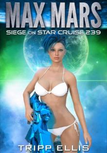 Siege on Star Cruise 239 Read online