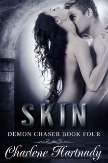 SKIN (Demon Chaser 4) Read online