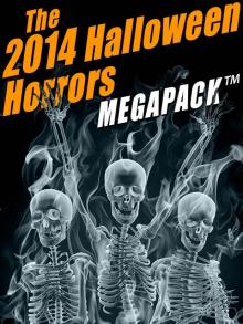 The 2014 Halloween Horrors Megapack Read online