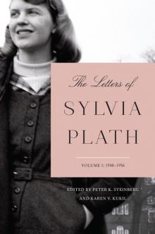 The Letters of Sylvia Plath Volume 1 Read online