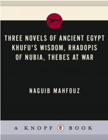 Three Novels of Ancient Egypt Read online