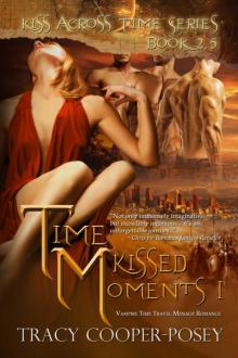 Time Kissed Moments 1 Read online