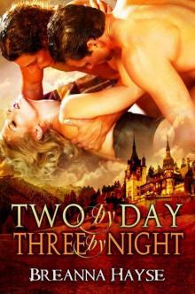 Two by Day, Three by Night Read online