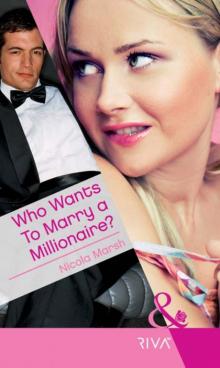 Who Wants To Marry a Millionaire? Read online