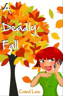A Deadly Fall Read online