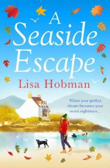 A Seaside Escape: A feel-good romance to warm your heart this winter Read online