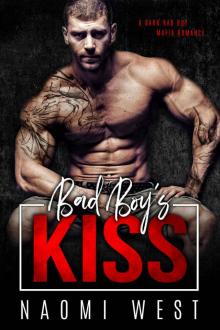 BAD BOY'S KISS: A Dark Bad Boy Mafia Romance Read online