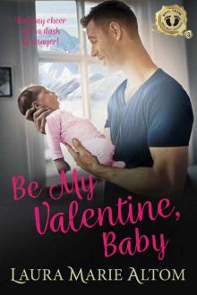 Be My Valentine, Baby (SEAL Team: Holiday Heroes Book 3) Read online
