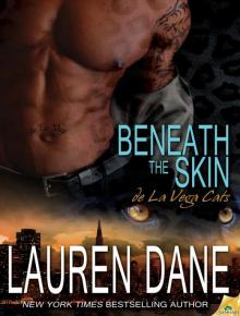 Beneath the Skin: de La Vega Cats, Book 3 Read online