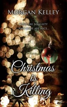 Christmas is Killing (A Croft & Croft Romance Adventure Book 3) Read online