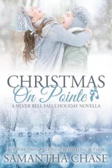 Christmas On Pointe (A Silver Bell Falls Holiday Novella) Read online