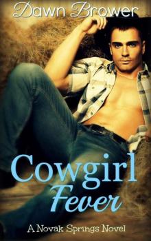Cowgirl Fever (Novak Springs Book 1) Read online