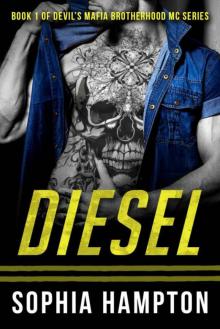 Diesel (Devil's Mafia Brotherhood Motorcycle Club Book 1) Read online
