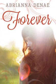 Forever (Destroyed by Love #1) Read online