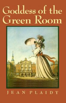 Goddess of the Green Room: (Georgian Series) Read online