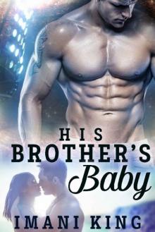His Brother's Baby (Bad Boy Ballers) Read online